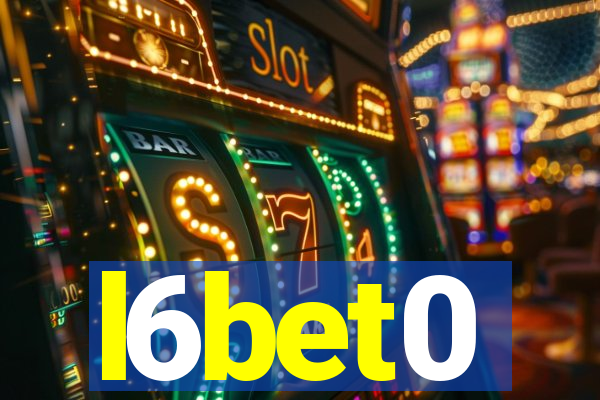 l6bet0