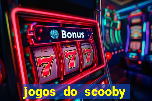 jogos do scooby doo adventure 1 2 3 4 5