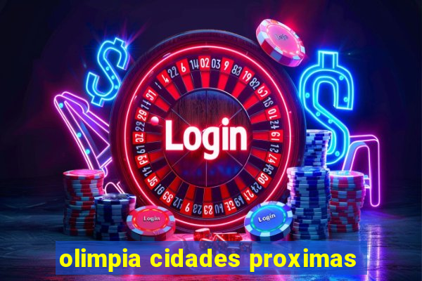 olimpia cidades proximas