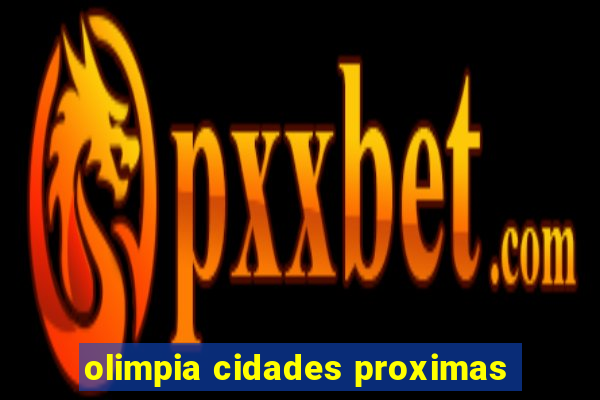 olimpia cidades proximas