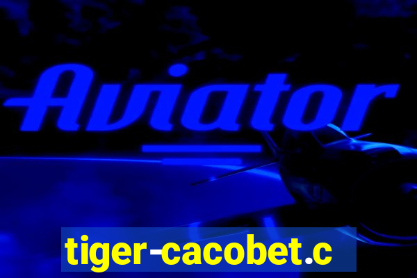 tiger-cacobet.com