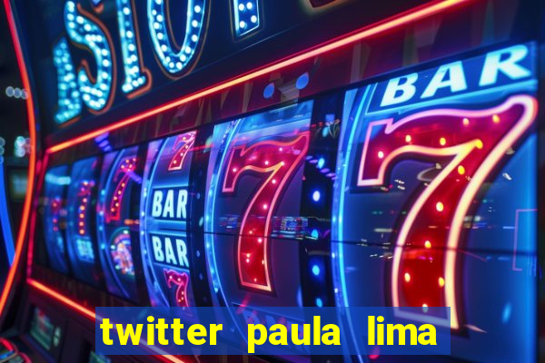 twitter paula lima musa do corinthians