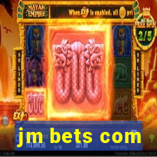 jm bets com