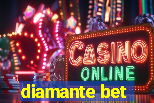 diamante bet