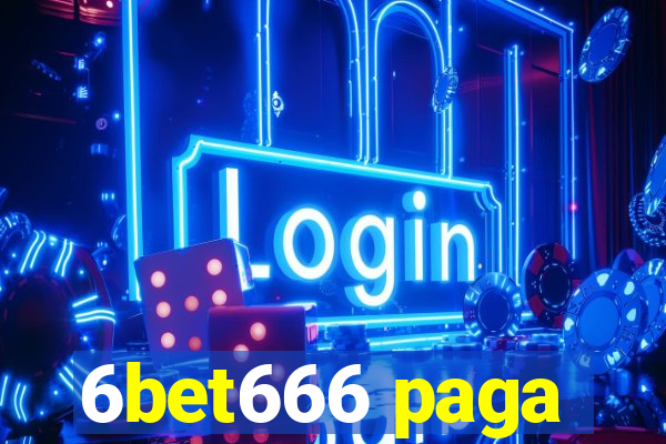 6bet666 paga