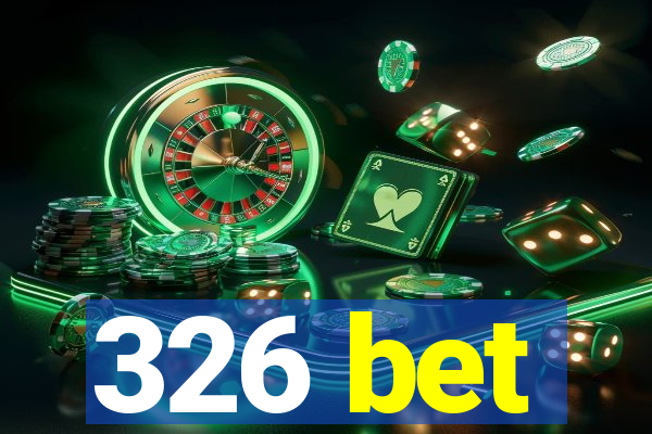 326 bet