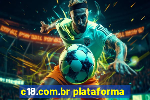 c18.com.br plataforma