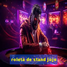 roleta de stand jojo