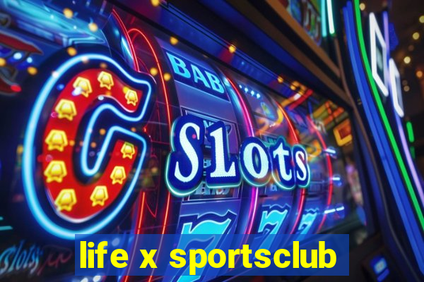 life x sportsclub