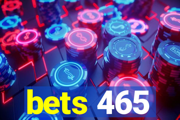 bets 465