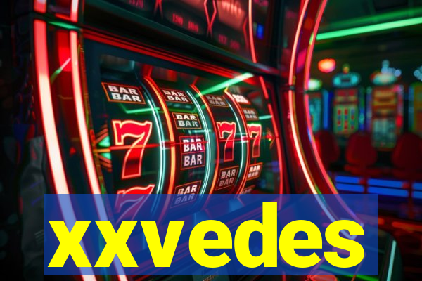 xxvedes