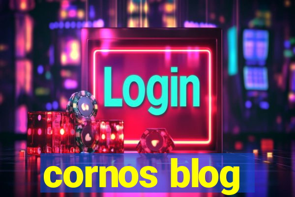 cornos blog