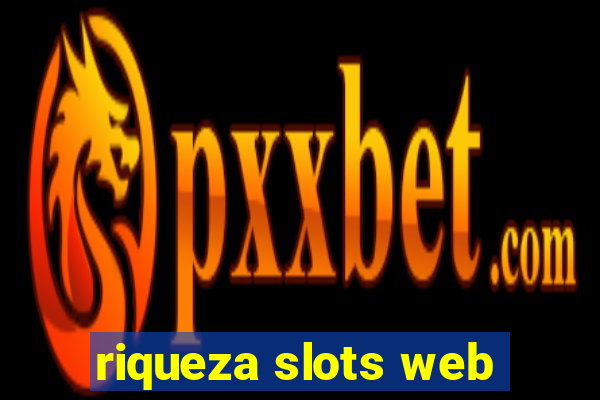 riqueza slots web