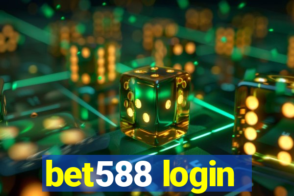 bet588 login