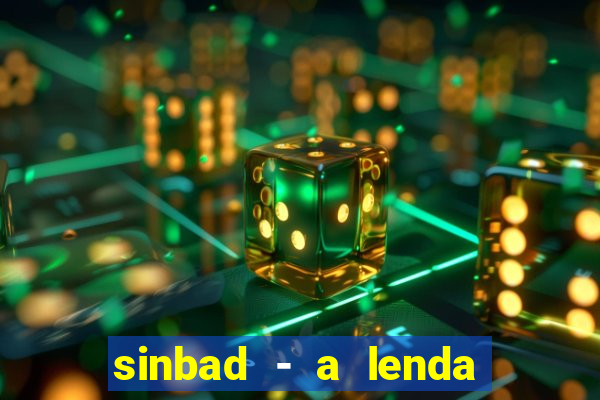 sinbad - a lenda dos sete mares download