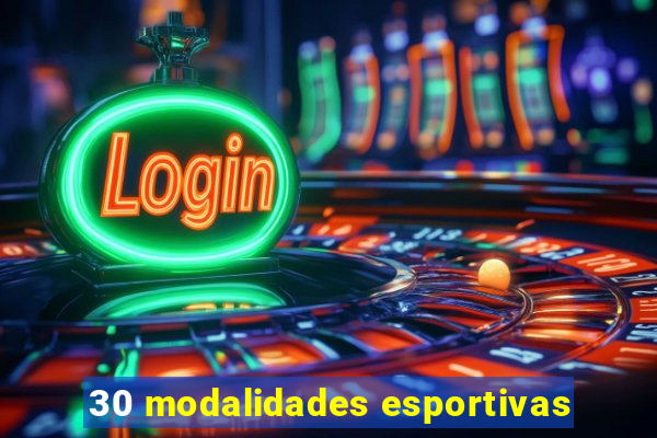 30 modalidades esportivas