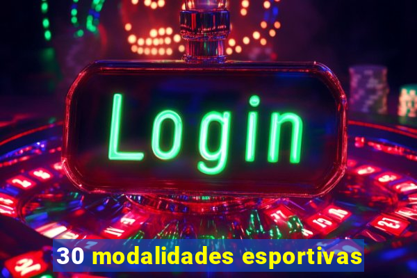 30 modalidades esportivas