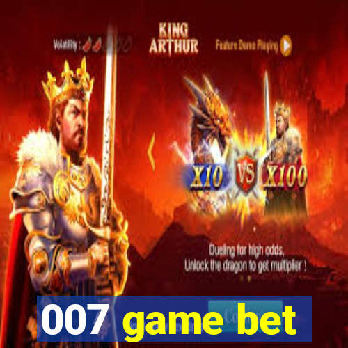 007 game bet