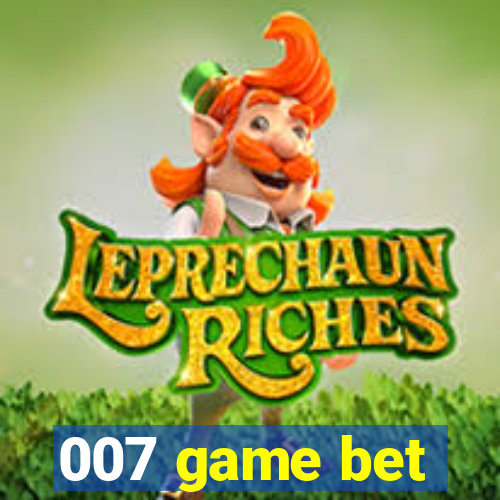 007 game bet