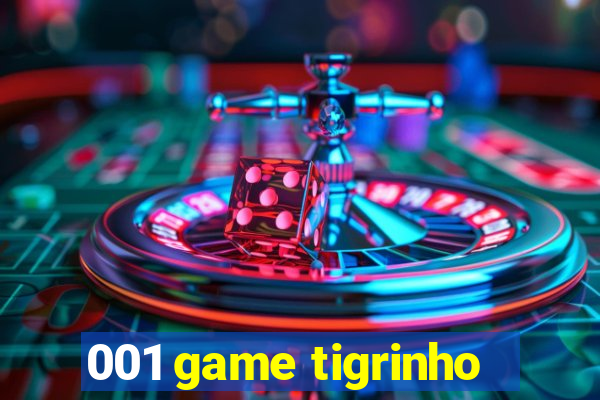 001 game tigrinho