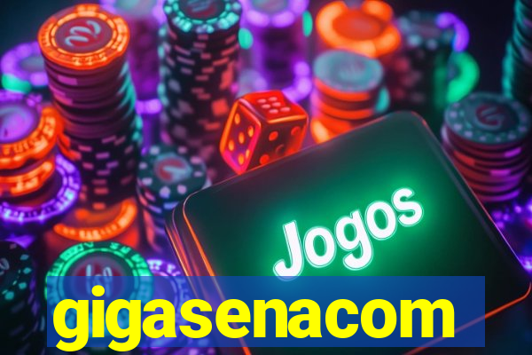 gigasenacom