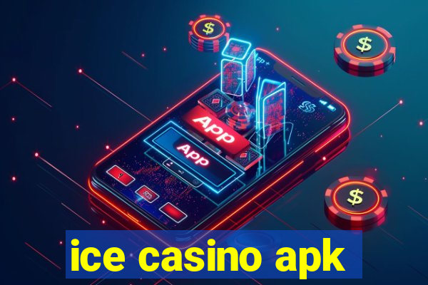 ice casino apk