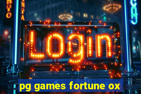 pg games fortune ox