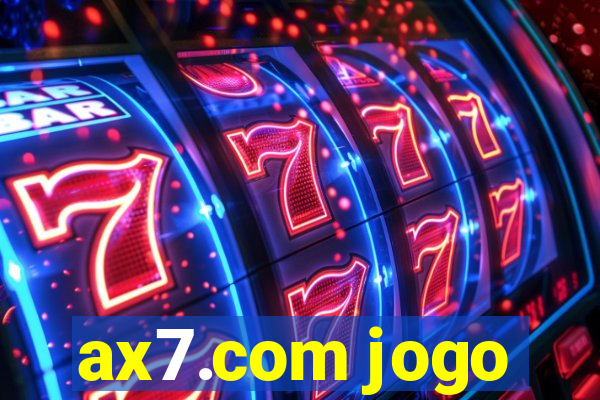 ax7.com jogo