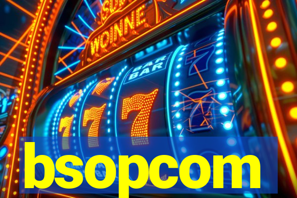 bsopcom