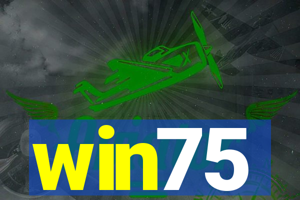 win75