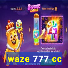 waze 777 cc