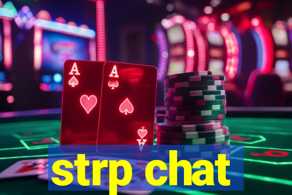 strp chat