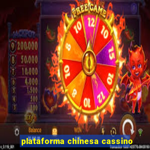 plataforma chinesa cassino