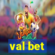 val bet