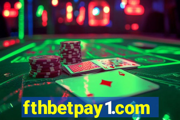 fthbetpay1.com