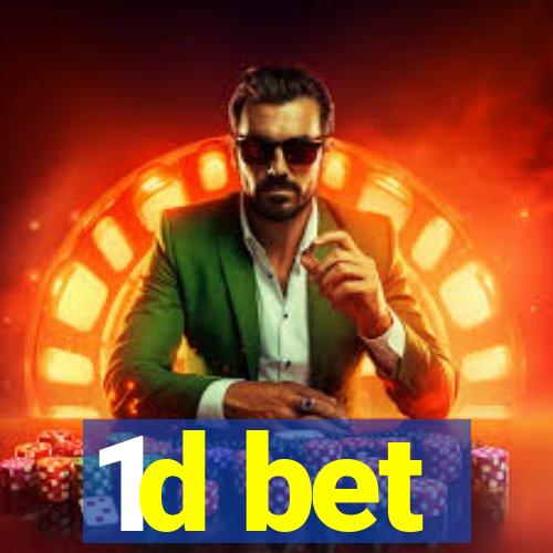 1d bet