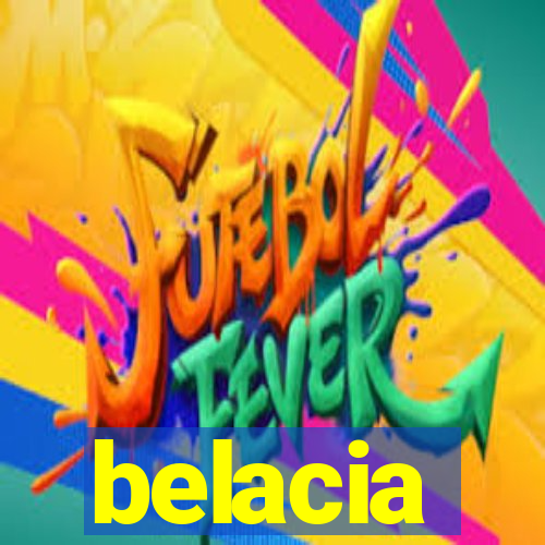 belacia