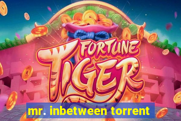 mr. inbetween torrent