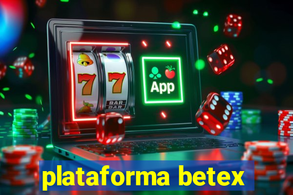 plataforma betex