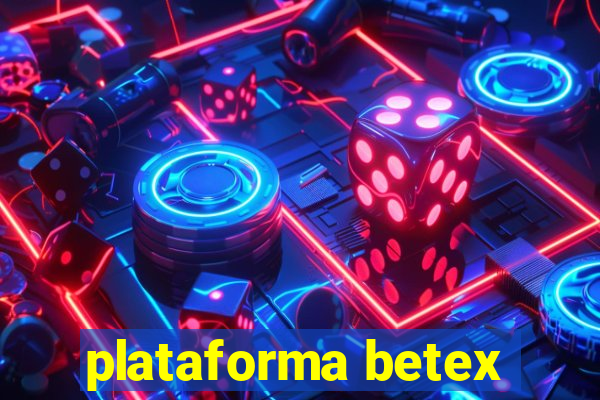 plataforma betex