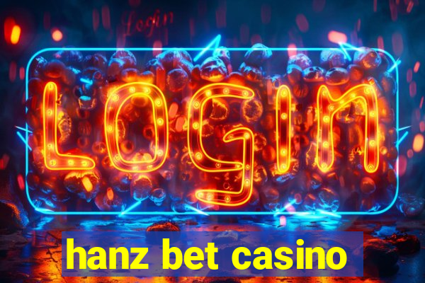 hanz bet casino