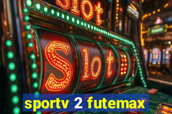 sportv 2 futemax