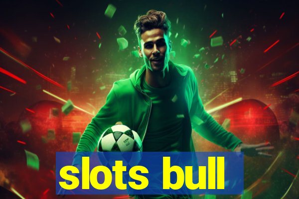 slots bull