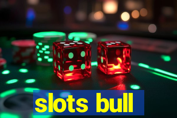 slots bull