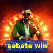 sebete win