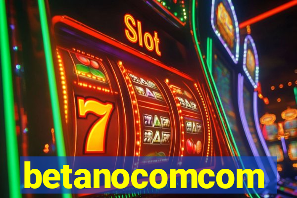 betanocomcom