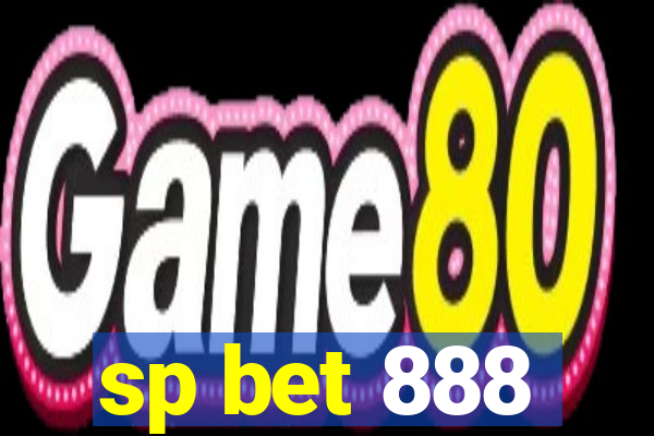 sp bet 888