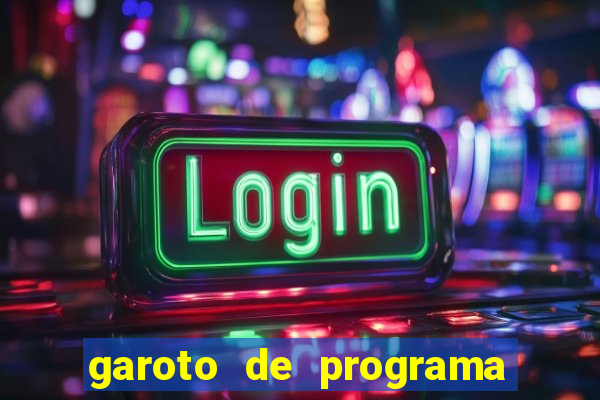 garoto de programa da zona leste