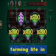 farming life in another world dublado