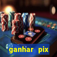 ganhar pix respondendo pesquisas